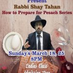 bc How to Prepare for Pesach Series